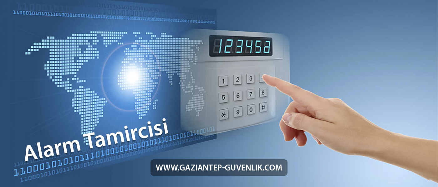 Gaziantep Alarm Tamircisi